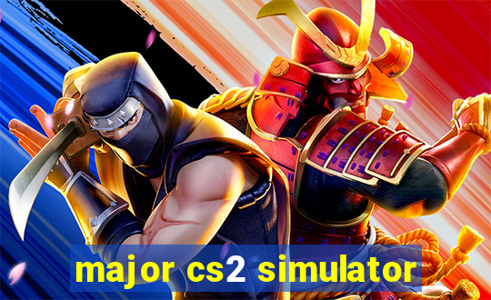 major cs2 simulator